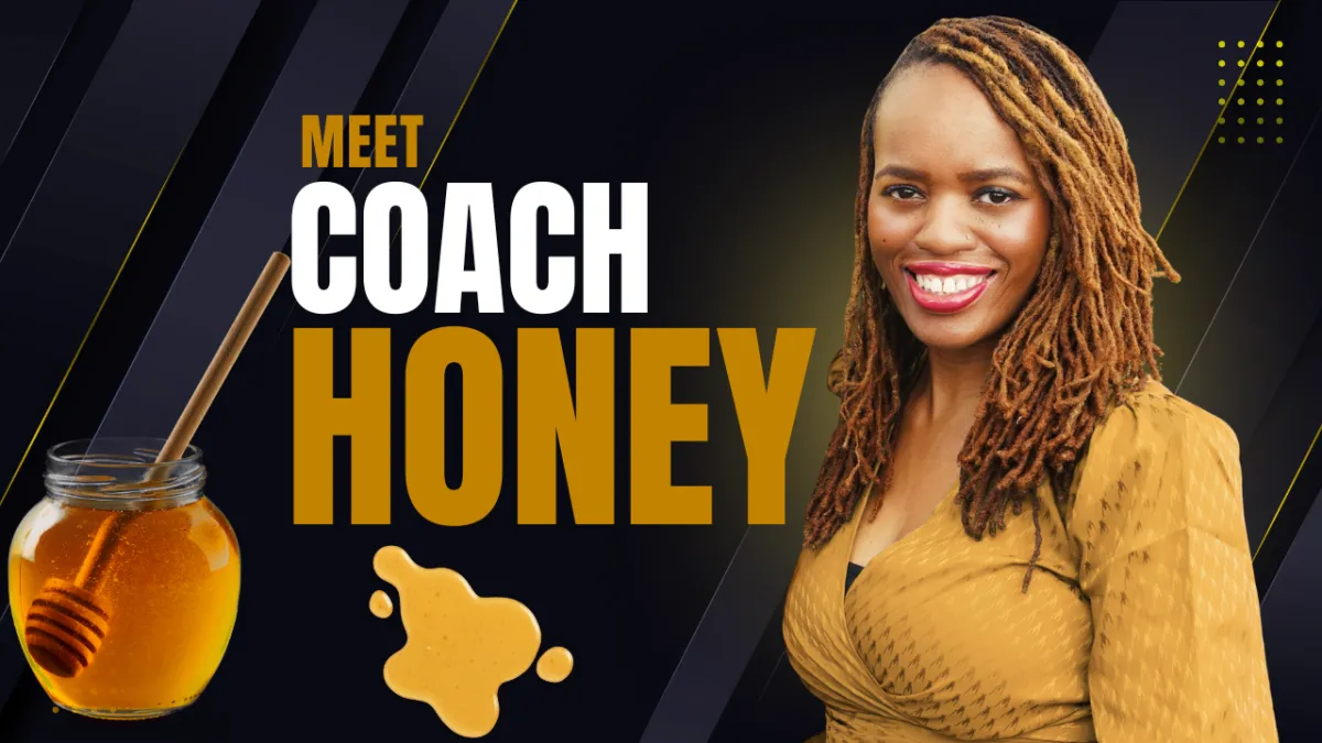 Meet Coach Honey — Group Coaching